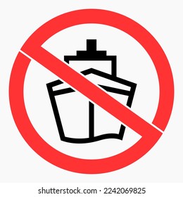 No ships. Navigation ban. Sailing is prohibited. Vector icon.