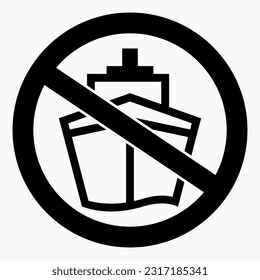 No ships. Navigation ban. Sailing is prohibited. Vector icon.