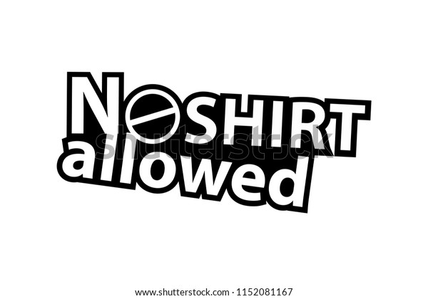 No Shirt Allowed Sticker Ready Print Stock Vector (Royalty Free ...