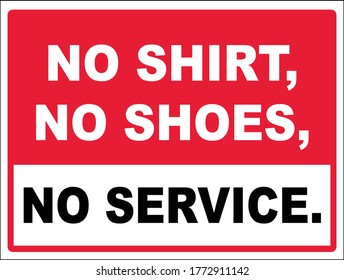 No Shirt No Shoes No Service Stock Corrugated Plastic Sign