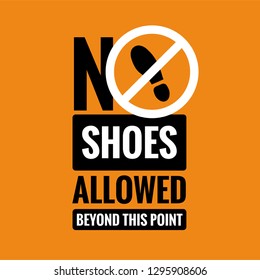 No Shoes Allowed Sign