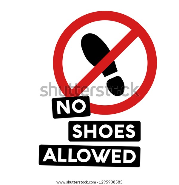 no slippers inside