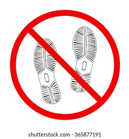 No shoes sign warning. Do not stay. Prohibited public information icon. Not allowed shoe symbol. Stop label print
