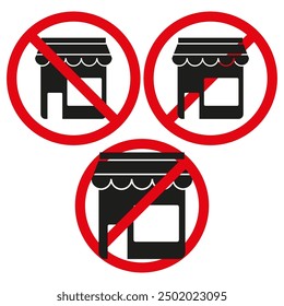 No shop icons. Red circle with slash over black store symbols. Prohibition signs.