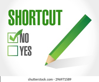 No Shortcut Sign Concept Illustration Design Graphic