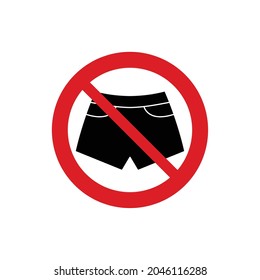  No shorts vector. Not allow   enter in shorts. The red circle prohibiting sing 