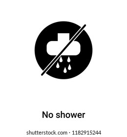 No shower icon vector isolated on white background, logo concept of No shower sign on transparent background, filled black symbol