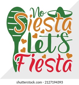 No Siesta Let's Fiesta holiday printable vector illustration