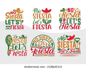 No Siesta Let's Fiesta Holiday Printable Vector Illustration