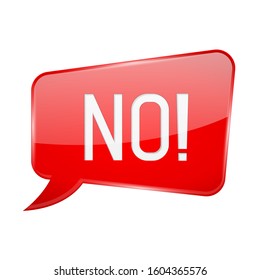 No sign. Red speech bubble. Vector 3d illustration isolated on white background