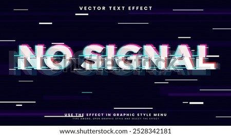 No Signal editable text effect Template with System hack style Theme