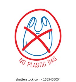 No single-use plastic bag symbol. Plastic bag in doodle style with cross sign. Reduce plastic pollution campaign logo. Vector illustration outline flat design.
