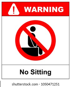 6,511 No sitting sign Images, Stock Photos & Vectors | Shutterstock