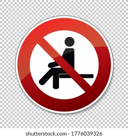 No sitting. Do not sit on surface, prohibition sign, on checked transparent background. Vector illustration. Eps 10 vector file.