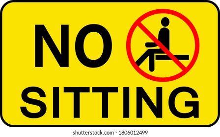 No Sitting sign vector illustration for print EPS10.