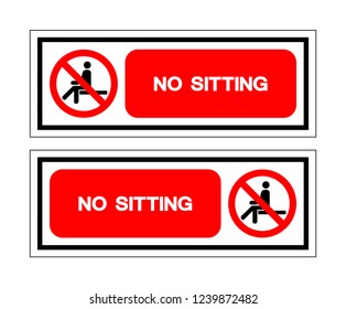 No Sitting Symbol Sign ,Vector Illustration, Isolate On White Background Label .EPS10