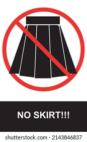 NO SKIRT ALLOWED SIGN ISOLATED