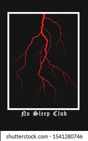  No sleep club slogan for T-shirt and apparels graphic vector Print.Thunderstorm - Vector