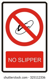 No Slipper sign on white background, prohibition sign