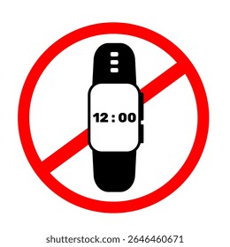 No smartwatch signage editable vector silhouette for printable purpose. Digital watch is not allowed regulation sign for classroom exam or privacy policy