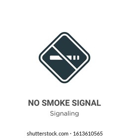 No Smoke Signal Glyph Icon Vector On White Background. Flat Vector No Smoke Signal Icon Symbol Sign From Modern Signaling Collection For Mobile Concept And Web Apps Design.