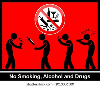 No Smoking, Alcohol and Drugs