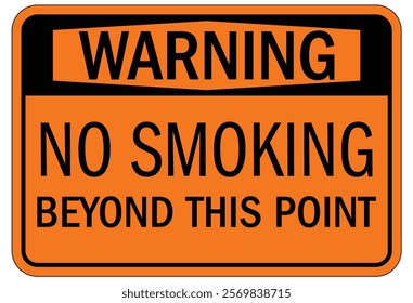 No smoking area warning sign