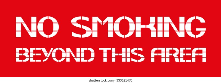 No smoking beyond this area.
White letters on a red background in the box, a warning character.