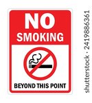 No smoking beyond this point sign, Vertical rectangular sign, white-red background.white description,A circular no smoking sign is in the middle,  The symbol turns to the left