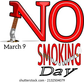 No Smoking Day poster drawing on March 9, illustrated by cigarette but and broken.