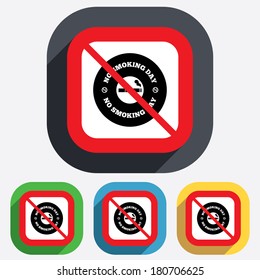 No smoking day sign icon. Quit smoking day symbol. Red square prohibition sign. Stop flat symbol. Vector
