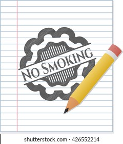 No Smoking emblem drawn in pencil