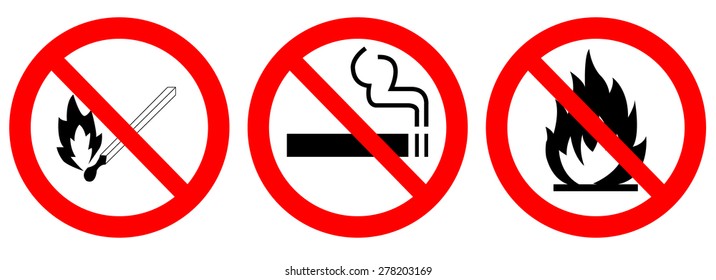 No Smoking, No Open Flame, No Fire 