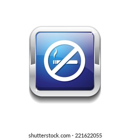 No Smoking Sign Blue Vector Icon Button