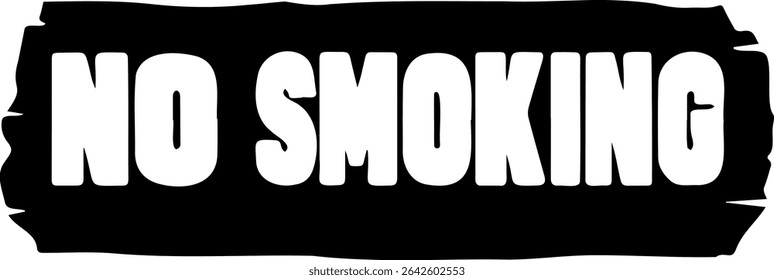 No smoking sign with bold white text on transparency background.
"Illustration sketched in Photoshop, manually vectorized in Illustrator. Not AI-generated. No auto-tracing."