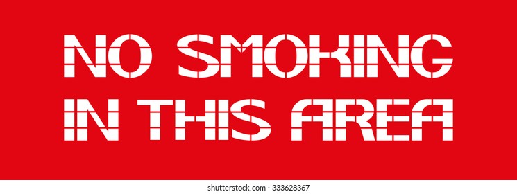 No smoking in this area.
White letters on a red background in the box, a warning character.