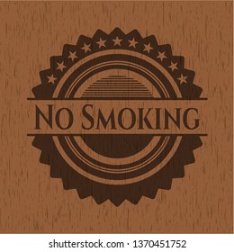No Smoking vintage wood emblem