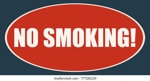 No Smoking Warning Sign. 
