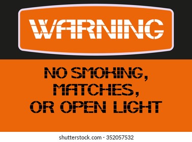 No smoking,matches,or open light Warning sign,rectangular poster danger of character in the text version.