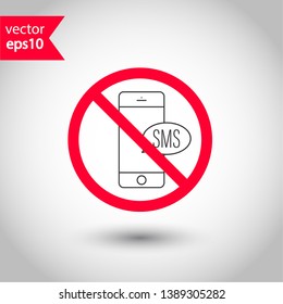 No SMS phone icon. Forbidden smartphone icon. No mobile phone vector sign. Prohibited calling vector icon. Warning, caution, attention, restriction flat sign design. Do not call, no SMS sign
