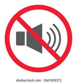 No sound glyph icon, prohibition and forbidden, no noise sign vector graphics, a solid pattern on a white background, eps 10.