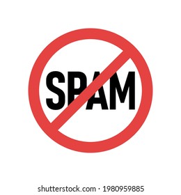 No SPAM sign on white background. Flat style. Anti spam sign.