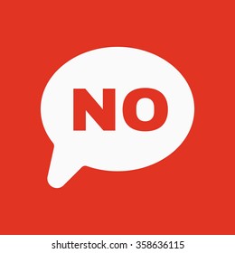 The NO speech bubble icon. Social network and web communicate symbol. Flat Vector illustration