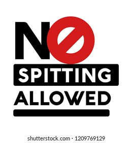 No Spitting Allowed Vector Signage Illustration