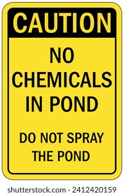 No spraying chemical warning sign and labels