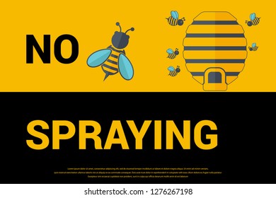No spraying sign. Protect bees from using pesticides yard sign. Vector illustration.