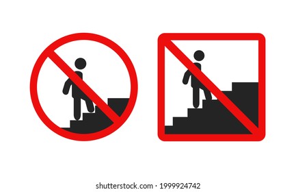 No stair. Do not enter. Don't use the stairs. Illustration vector