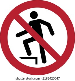 No stepping on surface, prohibition sign, vector illustration.