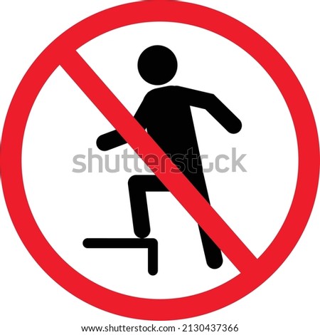 No stepping on surface sign. Sign danger no stepping on surface. flat style.