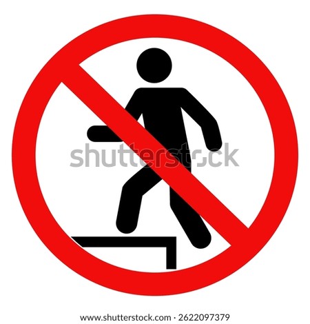 No stepping on surface sign. Vector illustration design